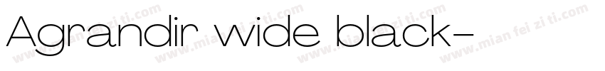 Agrandir wide black字体转换